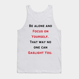 Ignore Narcissist's Gaslighting Tank Top